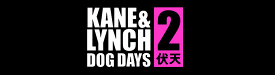Kane & Lynch 2: Dog Days Header
