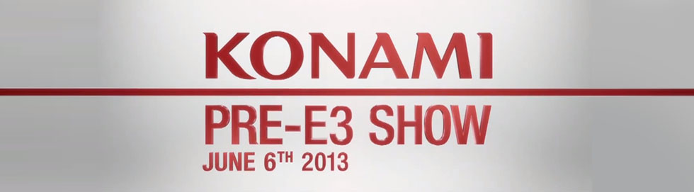 News: E3 2013: Konami Pre-Show