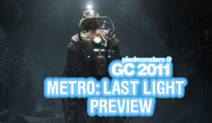 gamescom: Metro: Last Light Preview