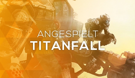 GC 2013: Titanfall angespielt