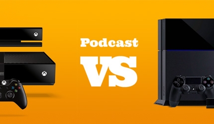 Podcast: Xbox One vs. PlayStation 4