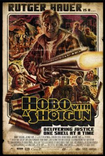 Hobo with a Shotgun Poster