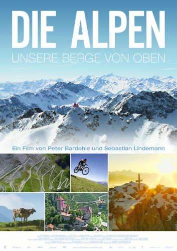 Die Alpen - Unsere Berge von oben Poster