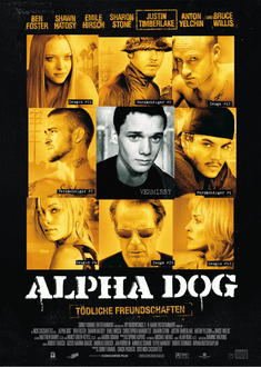 Alpha Dog - Tödliche Freundschaften Poster