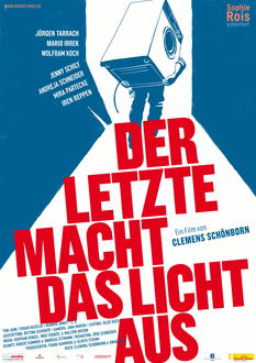 Der Letzte macht das Licht aus! Poster