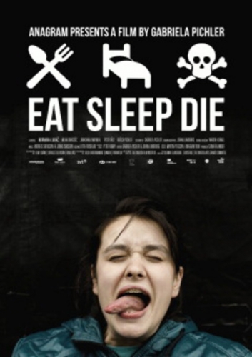 Eat Sleep Die Poster
