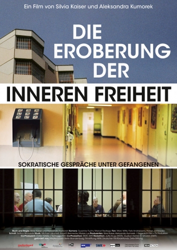 Die Eroberung der inneren Freiheit Poster