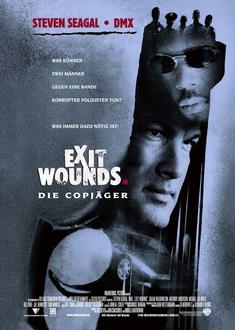 Exit Wounds - Die Copjäger Poster