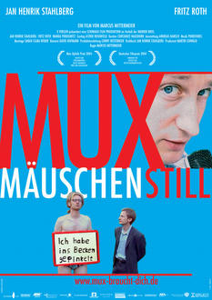 Muxmäuschenstill Poster