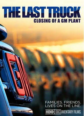 The Last Truck: Closing of a GM Plant Poster