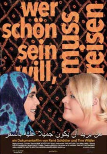 Wer schön sein will, muß reisen Poster